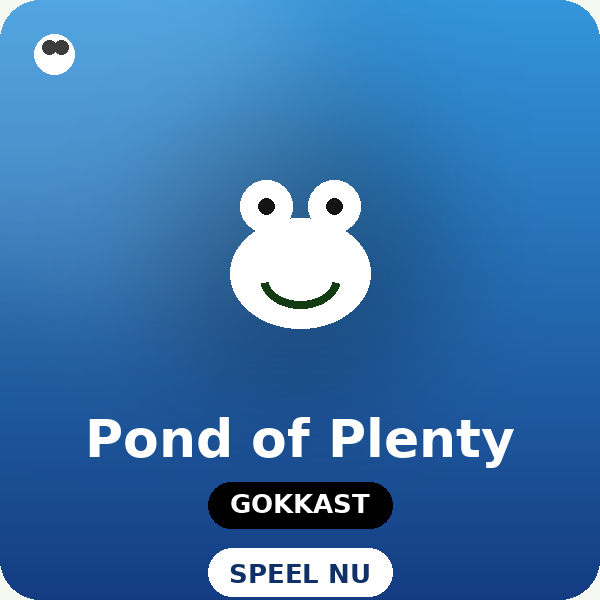 Pond of Plenty — gokkast